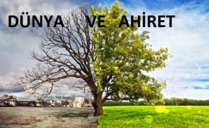 İslam dünya ve âhiret dinidir