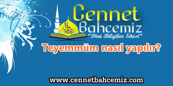 Teyemmüm nasıl yapılır?