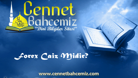 Forex Caiz Midir?