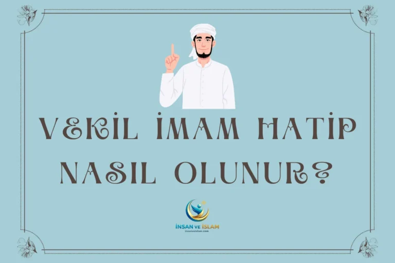 Vekil İmam Hatip Nasıl olunur.